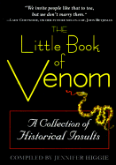 The Little Book of Venom: A Collection of Historical Insults