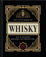 The Little Book of Whisky: Matured to Perfection