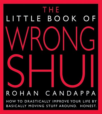 The Little Book of Wrong Shui - Candappa, Rohan