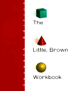 The Little, Brown Workbook - Gorrell, Donna, and Fowler, H Ramsey (Editor)