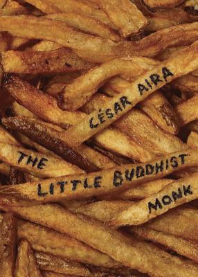 The Little Buddhist Monk & the Proof - Aira, Cesar, and Caistor, Nick (Translated by)