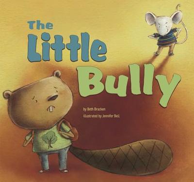 The Little Bully - Bracken, Beth