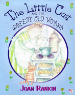The Little Cat & Greedy Old Woman