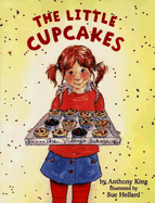 The Little Cupcakes - King, Anthony