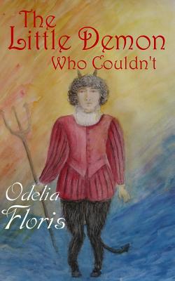 The Little Demon Who Couldn't - Floris, Odelia