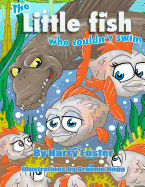 The Little Fish who couldn't swim