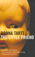 The Little Friend - Tartt, Donna