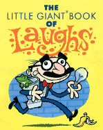The Little Giant(r) Book of Laughs - Yates, Philip, and Rissinger, Matt