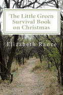 The Little Green Survival Book on Christmas