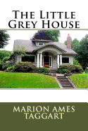 The Little Grey House