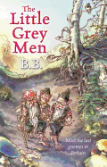 The Little Grey Men - B. B.