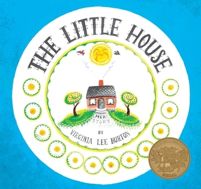 The Little House - Burton, Virginia Lee