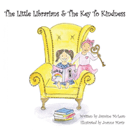 The Little Librarians & The Key To Kindness