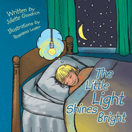 The Little Light Shines Bright: A True Story about the World's Longest Burning Lightbulb