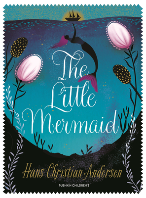 The Little Mermaid - Andersen, Hans Christian, and Hoekstra, Misha (Translated by)