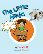 The Little Ninja: Go Ninja Go