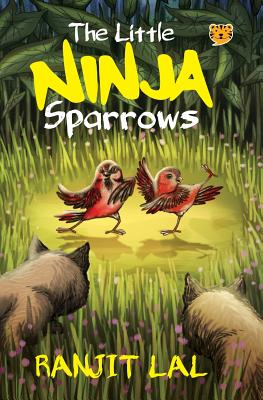 The Little Ninja Sparrows - Lal, Ranjit