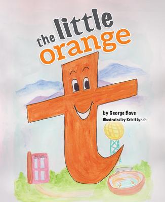 The Little Orange T - Bove, George A