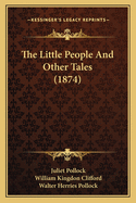 The Little People and Other Tales (1874)