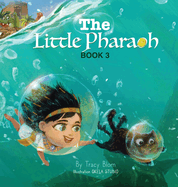 The Little Pharaoh: Book 3