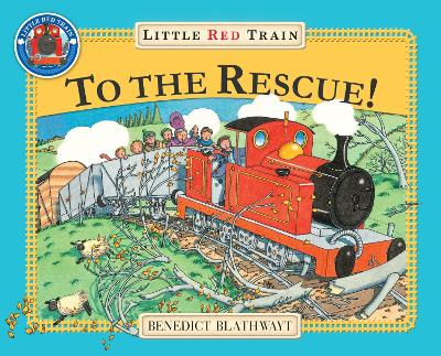 The Little Red Train to the Rescue - Blathwayt, Benedict