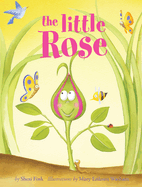 The Little Rose - Fink, Sheri