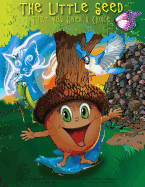 The Little Seed That Was Given A Choice