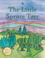The Little Spruce Tree
