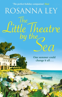 The Little Theatre by the Sea - Ley, Rosanna