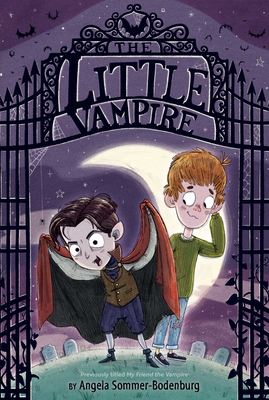 The Little Vampire - Sommer-Bodenburg, Angela, and Hahnenberger, Ivanka T (Translated by)