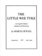 The Little Wee Tyke: An English Folk Tale