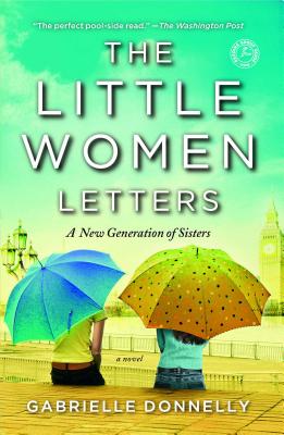 The Little Women Letters - Donnelly, Gabrielle