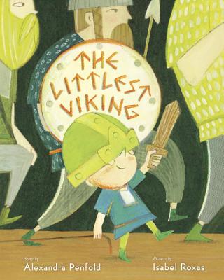 The Littlest Viking - Penfold, Alexandra