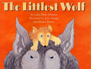 The Littlest Wolf - Brimner, Larry Dane