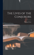 The Lives of the Conjurors