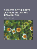 The Lives of the Poets of Great Britain and Ireland (1753)