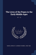 The Lives of the Popes in the Early Middle Ages: V.1: 2