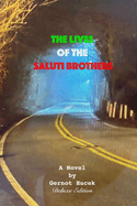 The Lives of the Saluti Brothers