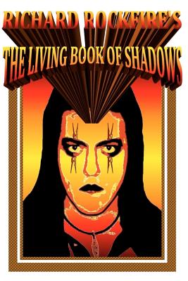 The Living Book of Shadows - Rockfire, Richard