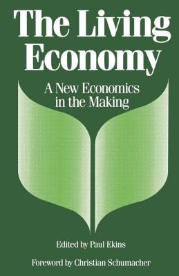 The Living Economy - Ekins, Paul (Editor)