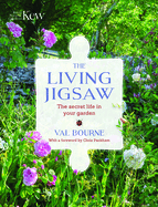 The Living Jigsaw: How to Cultivate a Healthy Garden Ecology