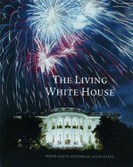 The Living White House