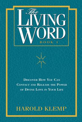 The Living Word: Book 1 - Klemp, Harold