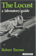 The Locust: A Laboratory Guide