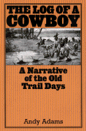 The Log of a Cowboy