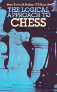 The logical approach to chess