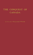 The Logs of the Conquest of Canada