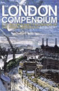The London Compendium: A Street-by-street Exploration of the Hidden Metropolis - Glinert, Ed