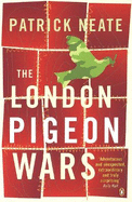 The London Pigeon Wars