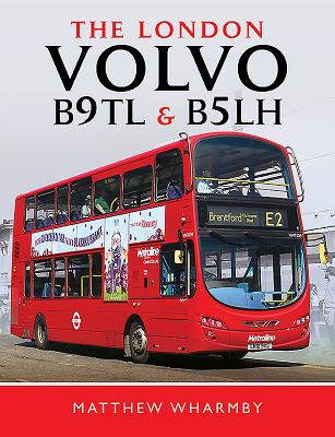 The London Volvo B9TL and B5LH - Wharmby, Matthew